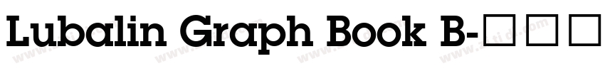 Lubalin Graph Book B字体转换